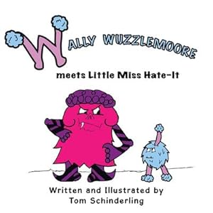 Immagine del venditore per Wally Wuzzlemoore Meets Little Miss Hate-It venduto da AHA-BUCH GmbH