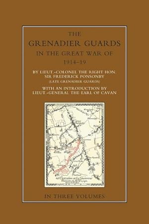 Image du vendeur pour THE GRENADIER GUARDS IN THE GREAT WAR 1914-1918 Volume Three mis en vente par AHA-BUCH GmbH