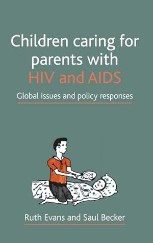 Imagen del vendedor de Children caring for parents with HIV and AIDS a la venta por AHA-BUCH GmbH