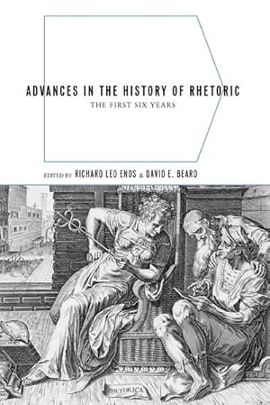 Seller image for Advances in the History of Rhetoric : The First Six Years for sale by AHA-BUCH GmbH