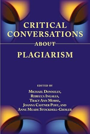 Seller image for Critical Conversations about Plagiarism for sale by AHA-BUCH GmbH
