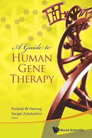 Seller image for A GUIDE TO HUMAN GENE THERAPY for sale by AHA-BUCH GmbH