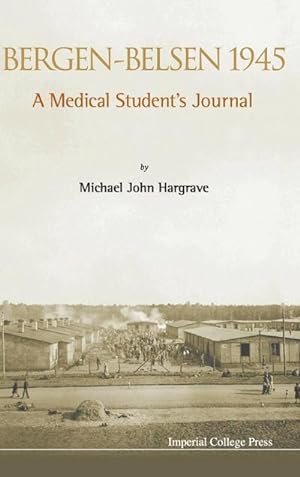 Image du vendeur pour Bergen-Belsen 1945 : A Medical Student's Journal mis en vente par AHA-BUCH GmbH
