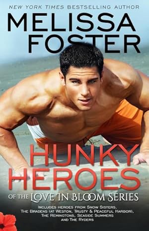 Seller image for Hunky Heroes of The Love in Bloom Series for sale by AHA-BUCH GmbH