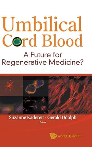 Seller image for Umbilical Cord Blood : A Future for Regenerative Medicine? for sale by AHA-BUCH GmbH