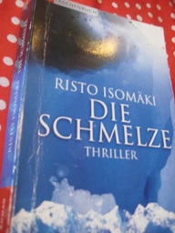 Die Schmelze Roman