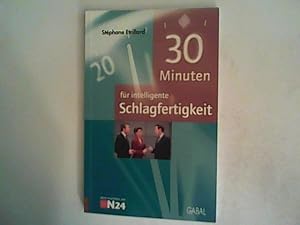 Seller image for 30 Minuten fr intelligente Schlagfertigkeit for sale by ANTIQUARIAT FRDEBUCH Inh.Michael Simon