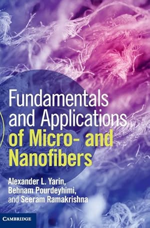 Bild des Verkufers fr Fundamentals and Applications of Micro- and Nanofibers zum Verkauf von AHA-BUCH GmbH