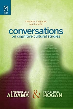 Immagine del venditore per Conversations on Cognitive Cultural Studies : Literature, Language, and Aesthetics venduto da AHA-BUCH GmbH