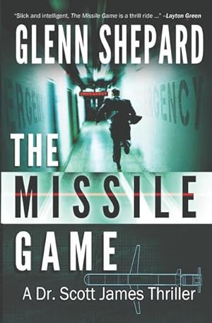 Seller image for The Missile Game : A Dr. Scott James Thriller for sale by AHA-BUCH GmbH