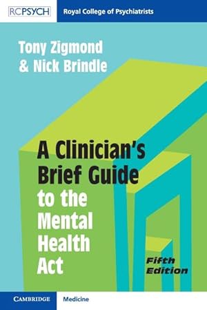 Bild des Verkufers fr A Clinician's Brief Guide to the Mental Health Act zum Verkauf von AHA-BUCH GmbH