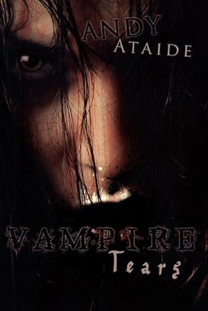 Imagen del vendedor de Vampire Tears a la venta por AHA-BUCH GmbH