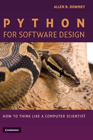 Image du vendeur pour Python for Software Design mis en vente par AHA-BUCH GmbH