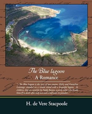 Imagen del vendedor de The Blue Lagoon - A Romance a la venta por AHA-BUCH GmbH