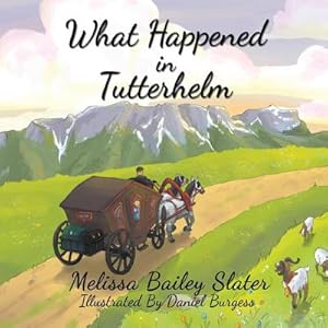 Imagen del vendedor de What Happened in Tutterhelm a la venta por AHA-BUCH GmbH