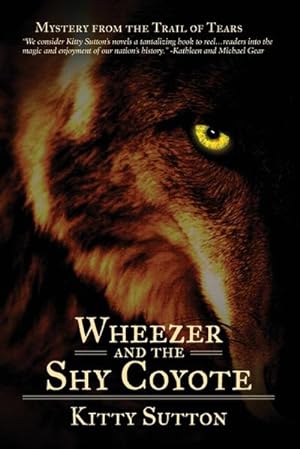 Seller image for Wheezer and the Shy Coyote : Book Two for sale by AHA-BUCH GmbH