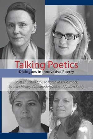 Seller image for Talking Poetics : Dialogues in Innovative Poetry for sale by AHA-BUCH GmbH