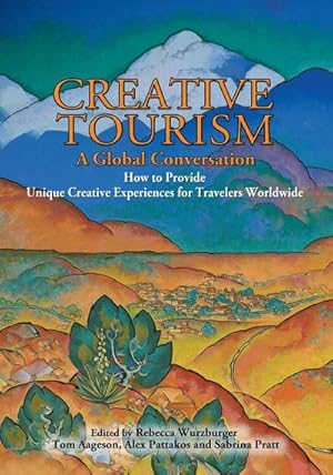 Immagine del venditore per Creative Tourism, a Global Conversation venduto da AHA-BUCH GmbH