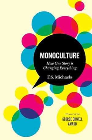 Image du vendeur pour Monoculture : How One Story Is Changing Everything mis en vente par AHA-BUCH GmbH