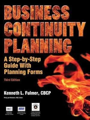 Seller image for Business Continuity Planning : A Step-By-Step Guide with Planning Forms, 3rd Edition for sale by AHA-BUCH GmbH