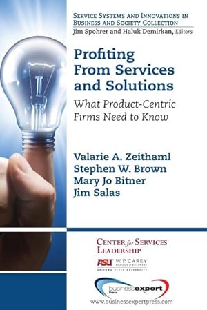 Imagen del vendedor de Profiting From Services and Solutions : What Product-Centric Firms Need to Know a la venta por AHA-BUCH GmbH