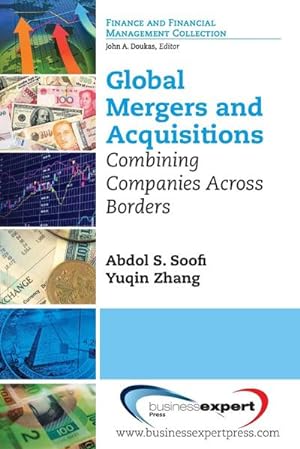 Seller image for Global Mergers and Acquisitions : Combining Companies Across Borders for sale by AHA-BUCH GmbH