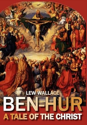 Seller image for Ben-Hur : A Tale of the Christ for sale by AHA-BUCH GmbH