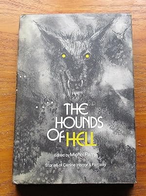 The Hounds of Hell: Stories of Canine Horror and Fantasy.