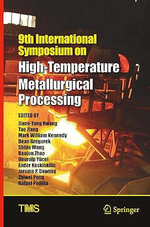 Imagen del vendedor de 9th International Symposium on High-Temperature Metallurgical Processing a la venta por moluna