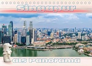 Bild des Verkufers fr Singapur als Panorama (Tischkalender 2023 DIN A5 quer) : Das Zentrum von Singapur als Panorama fotografiert (Monatskalender, 14 Seiten ) zum Verkauf von AHA-BUCH GmbH