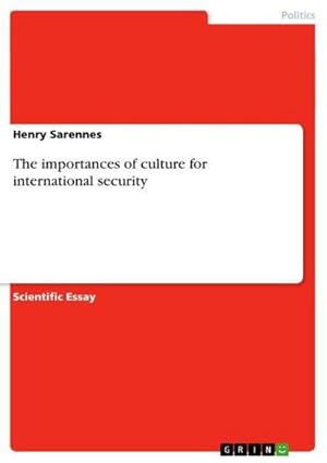 Seller image for The importances of culture for international security for sale by AHA-BUCH GmbH