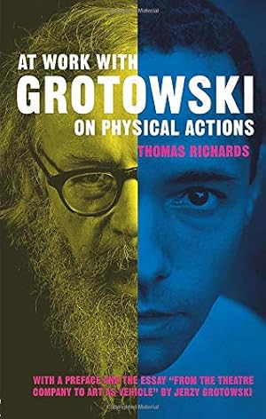 Imagen del vendedor de At Work with Grotowski on Physical Actions a la venta por Pieuler Store