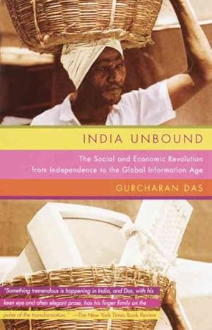 Immagine del venditore per India Unbound : The Social and Economic Revolution from Independenceto the Global Information Age venduto da GreatBookPrices