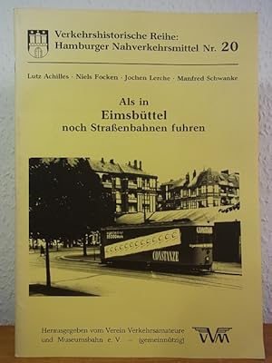 Image du vendeur pour Als in Eimsbttel noch Straenbahnen fuhren mis en vente par Antiquariat Weber