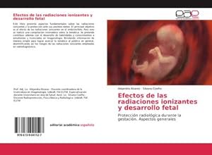 Image du vendeur pour Efectos de las radiaciones ionizantes y desarrollo fetal mis en vente par Rheinberg-Buch Andreas Meier eK