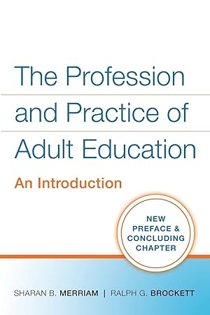 Bild des Verkufers fr The Profession and Practice of Adult Education: An Introduction zum Verkauf von moluna