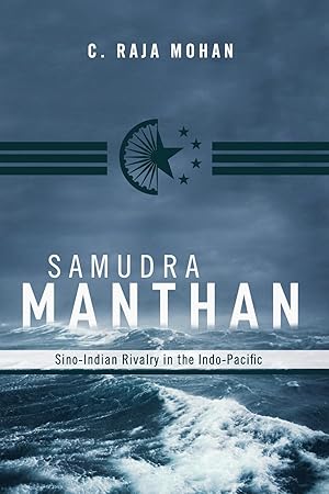 Seller image for Samudra Manthan: Sino-Indian Rivalry in the Indo-Pacific for sale by moluna