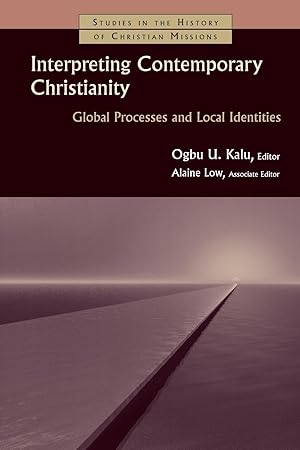 Immagine del venditore per Interpreting Contemporary Christianity: Global Processes and Local Identities venduto da moluna