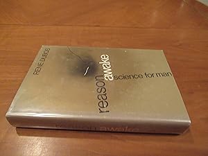 Seller image for Reason Awake: Science for Man for sale by Arroyo Seco Books, Pasadena, Member IOBA