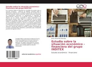 Image du vendeur pour Estudio sobre la situacin econmico - financiera del grupo INDITEX mis en vente par BuchWeltWeit Ludwig Meier e.K.