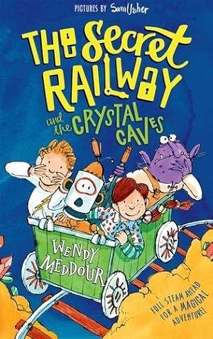 Seller image for The Secret Railway and the Crystal Caves for sale by WeBuyBooks
