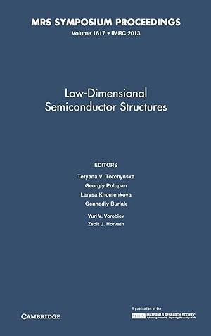 Imagen del vendedor de Low-Dimensional Semiconductor Structures: Volume 1617 a la venta por moluna