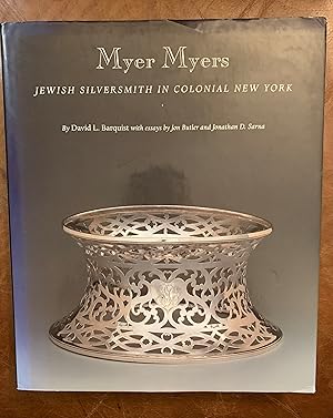 Myer Myers Jewish Silversmith in Colonial New York