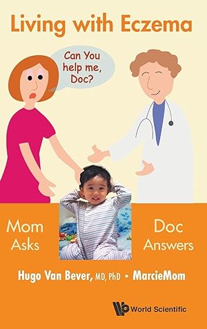 Image du vendeur pour Living With Eczema: Mom Asks, Doc Answers! mis en vente par moluna