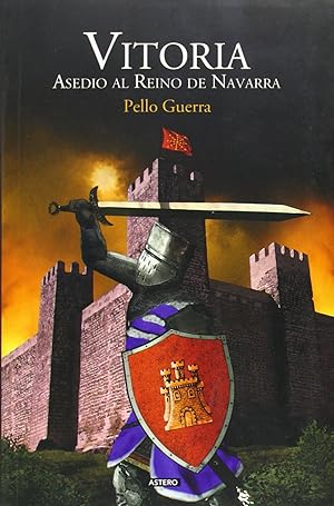 Image du vendeur pour Vitoria. Asedio al Reino de Navarra . mis en vente par Librera Astarloa