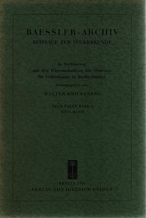 Baessler-Archiv. Neue Folge Band I (XXVI Band). Beiträge zur Völkerkunde.