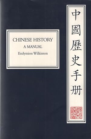 Image du vendeur pour Chinese History: A Manual. Harvard-Yenching Institute Monograph Series (46) mis en vente par Fundus-Online GbR Borkert Schwarz Zerfa