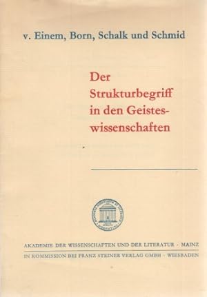 Seller image for Der Strukturbegriff in den Geisteswissenschaften. Weiterer Autor: Wolfgang P. Schmid. for sale by Fundus-Online GbR Borkert Schwarz Zerfa