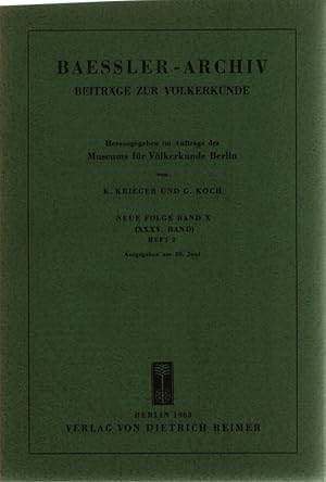 Baessler-Archiv. Neue Folge Band X (XXXV. Band). Heft 2. Beiträge zur Völkerkunde.