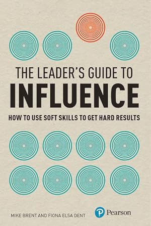 Bild des Verkufers fr The Leader\ s Guide to Influence zum Verkauf von moluna